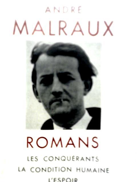 Romans By Andre Malraux