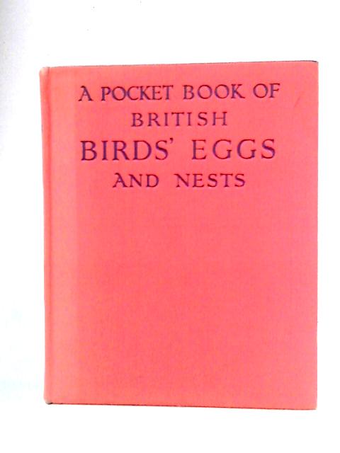 A Pocket-book Of British Birds' Eggs And Nests By Charles A. Hall