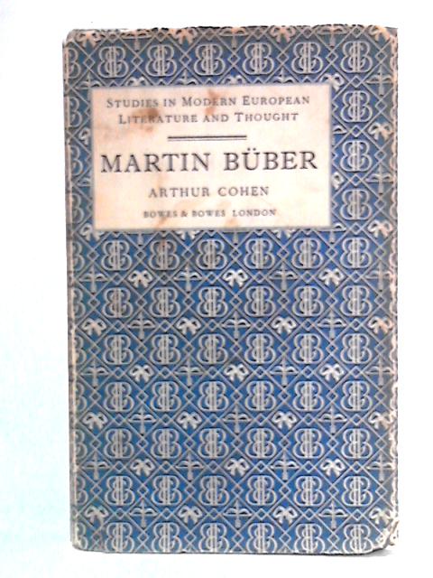 Martin Buber von Arthur Cohen
