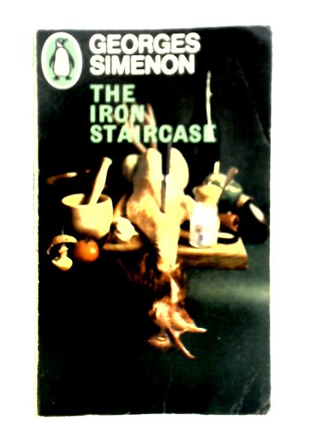 The Iron Staircase By Georges Simenon