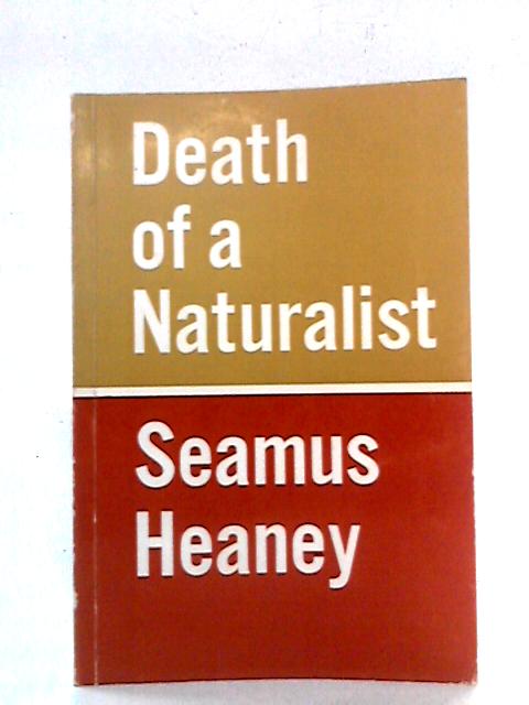 Death of a Naturalist By Seamus Heaney
