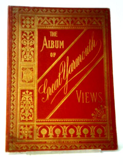 The Album Of Great Yarmouth Views von Anon