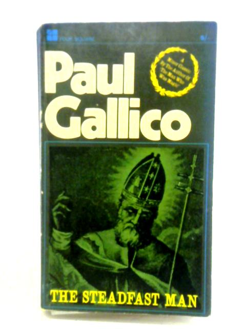 The Steadfast Man: A Life Of St. Patrick par Paul Gallico