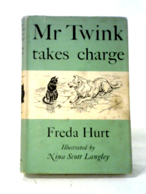 Mr. Twink Takes Charge. By Freda Hurt