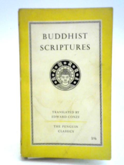 Buddhist Scriptures von Edward Conze (trans.)