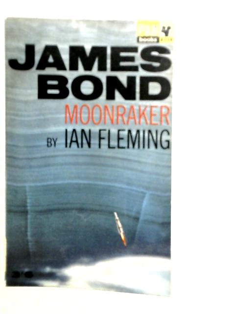 Moonraker By Ian Fleming