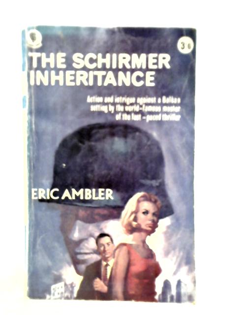 The Schirmer Inheritance By Eric Ambler