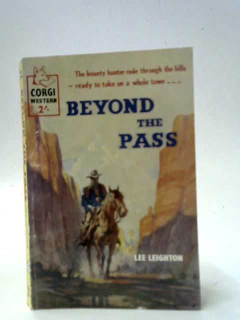 Beyond the Pass von Lee Leighton