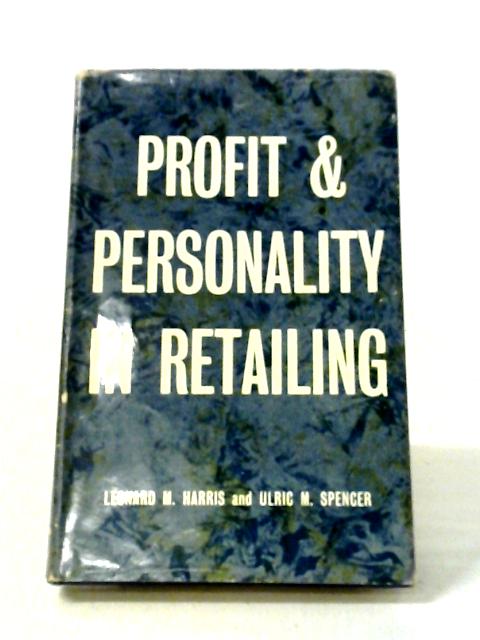 Profit And Personality In Retailing By Various