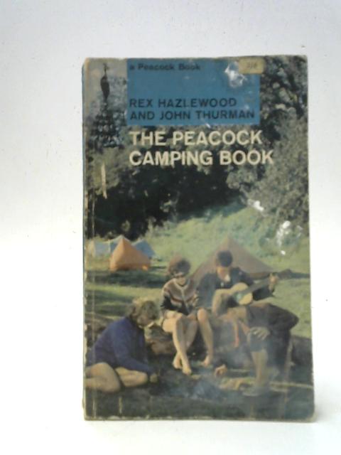 The Peacock Camping Book By Rex Hazlewood & John Thurman