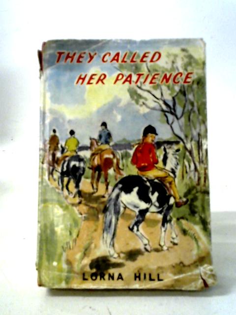 They Called Her Patience par Lorna Hill