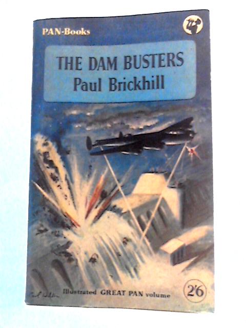 The Dam Busters By Paul Brickhill