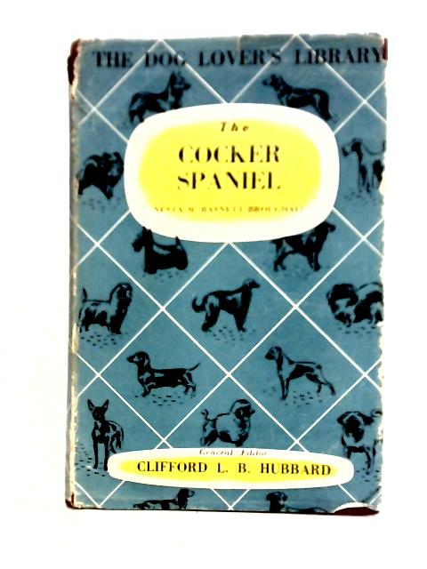 The Cocker Spaniel Handbook By Nesta M. Basnett Broughall