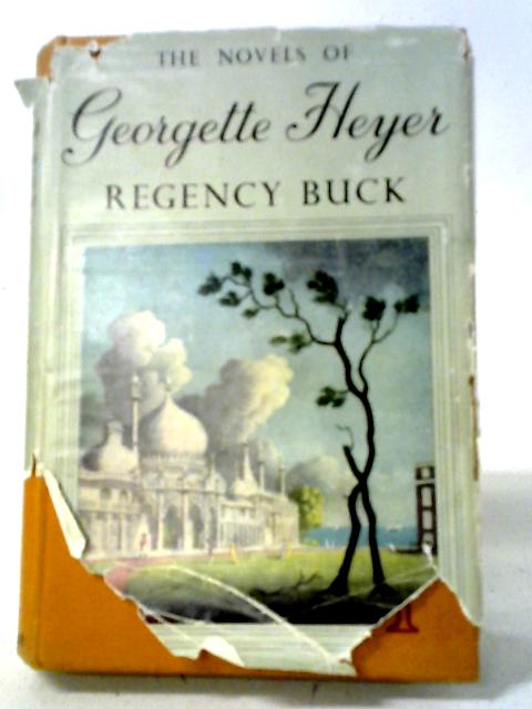 Regency Buck By Georgette Heyer