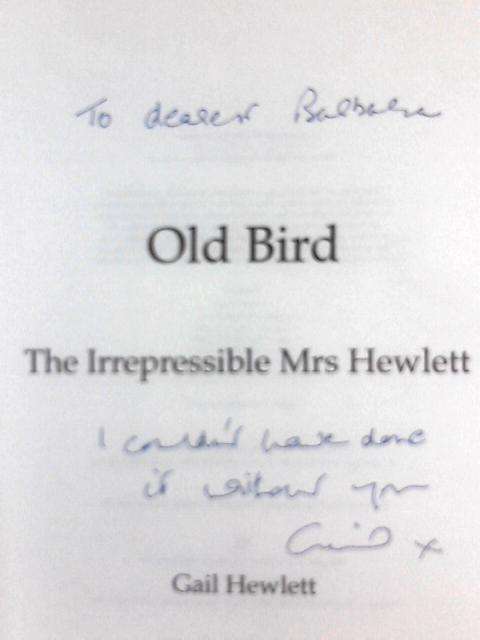 Old Bird By Gail Hewlett