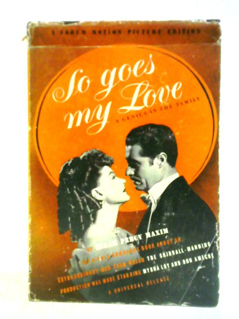 So Goes My Love By Hiram Percy Maxim