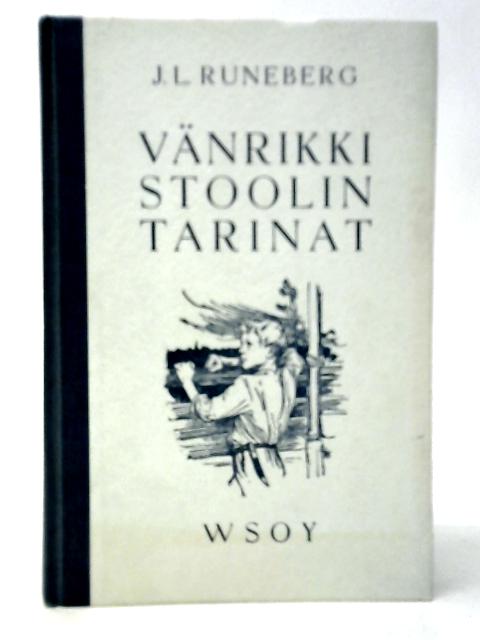 Vanrikki Stoolin Tarinat von J.L.Runeberg