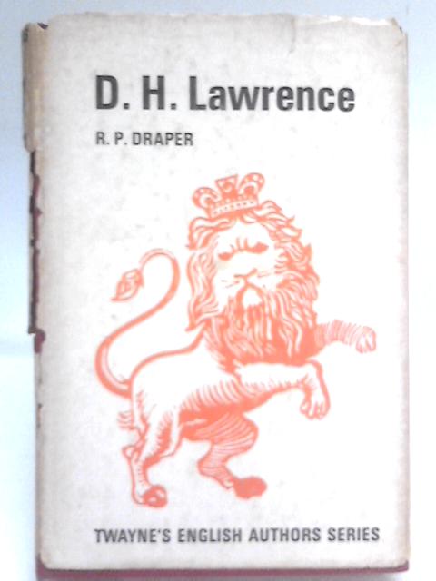 D.H. Lawrence By Ronald P. Draper