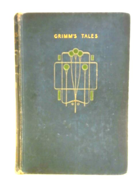 Grimm's Tales By J. And W. Grimm