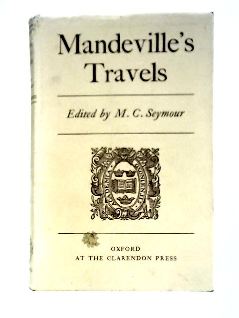 Mandeville's Travels By M. C. Seymour