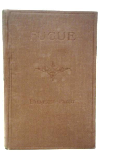 Fugue By Ebenezer Prout