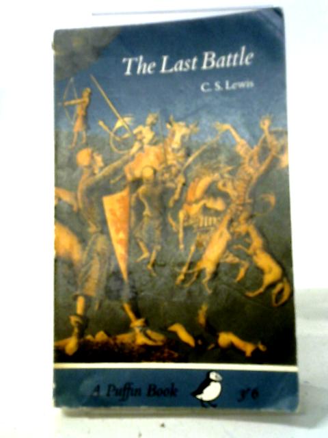 The Last Battle. By C. S. Lewis