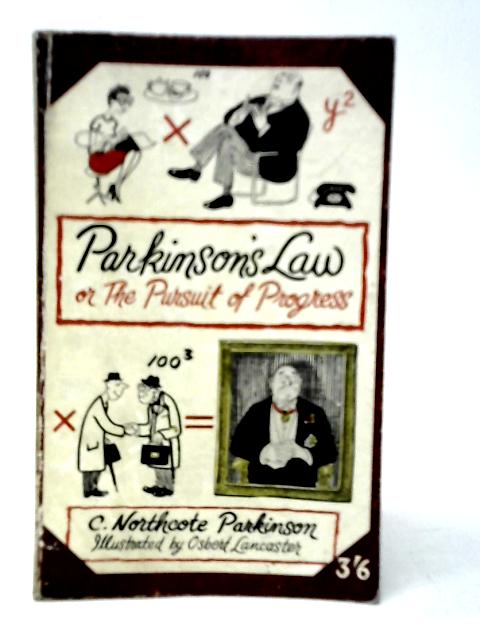 Parkinson's Law By C.Northcote Parkinson