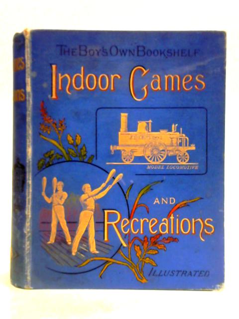 Indoor Games And Recreations par G. A. Hutchison (ed.)