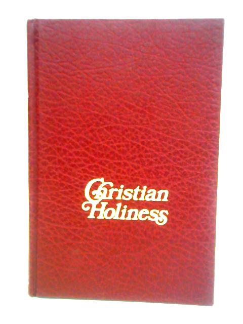 Christian Holiness von George Allen Turner