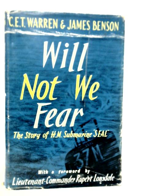 Will Not We Fear By C.E.T Warren