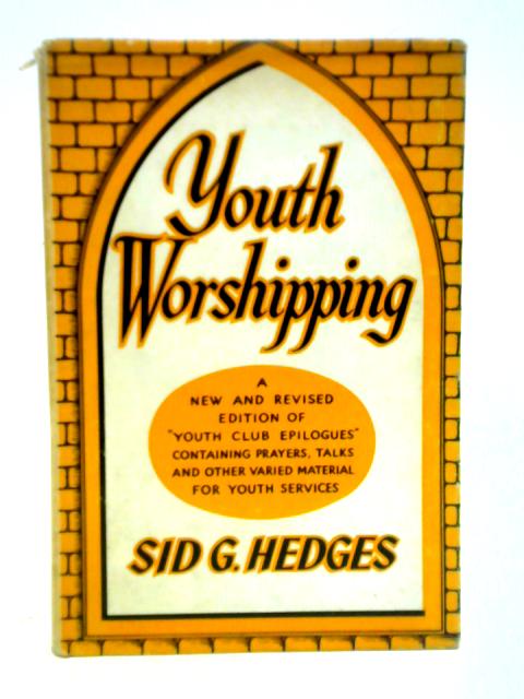 Youth Worshipping By Sid G. Hedges