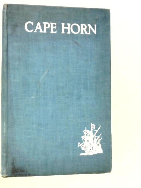 Cape Horn By Felix Riesenberg