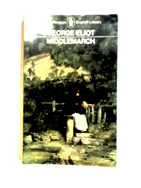 Middlemarch By George Eliot