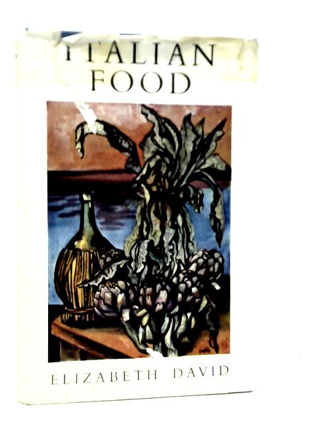 Italian Food By Elizabeth David