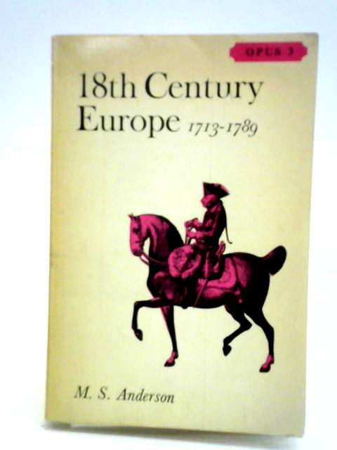 18th Century Europe 1713-1789 von M. S. Anderson