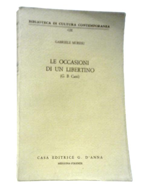 Le Occasioni di un Libertino By Gabriele Muresu