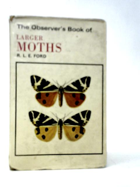 The Observer's Book of Larger Moths von R.L.E.Ford