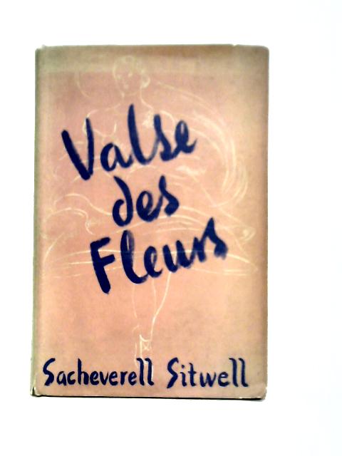 Valse Des Fleurs von Sacheverell Sitwell