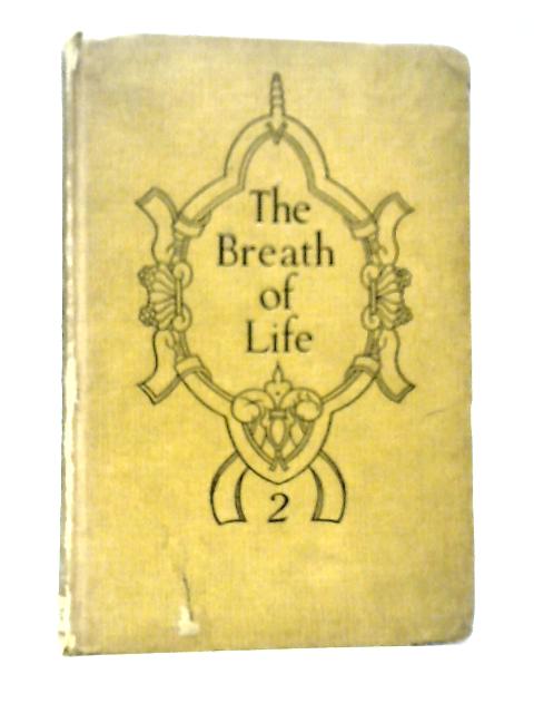 The Breath of Life - Book Two von David Monmouth (Edt.)