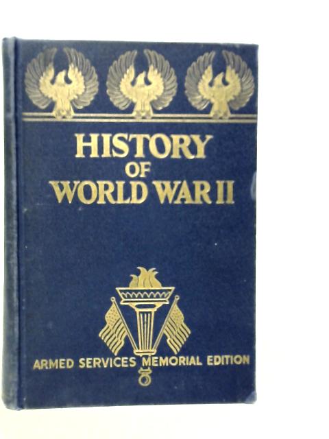 History of World War II von Francis Trevelyan Miller