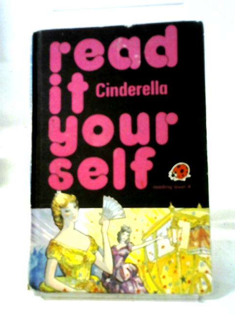 Cinderella (Read it Yourself - Level 3) By Fran Hunia