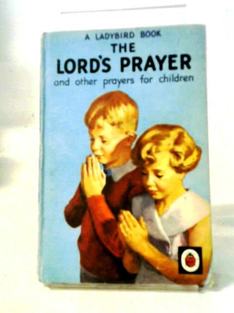 The Lord's Prayer von Hilda I. Rostron