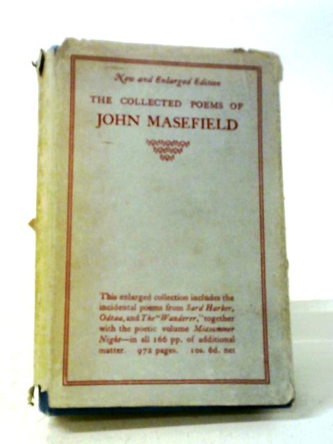 The Collected Poems of John Masefield von John Masefield