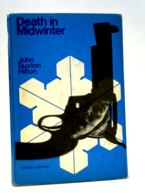 Death in Midwinter By John Buxton Hilton