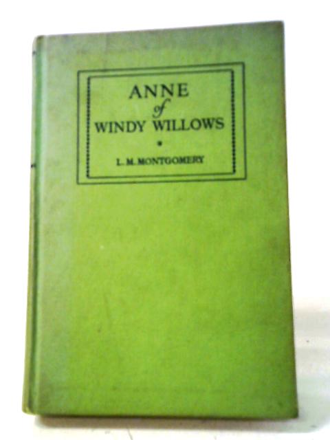 Anne of Windy Willows von L. M. Montgomery