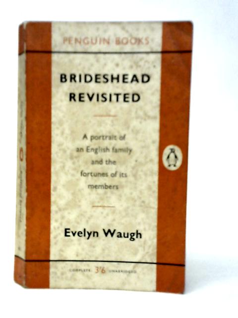 Brideshead Revisited By Evelyn Waugh