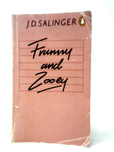 Franny and Zooey By J.D.Salinger