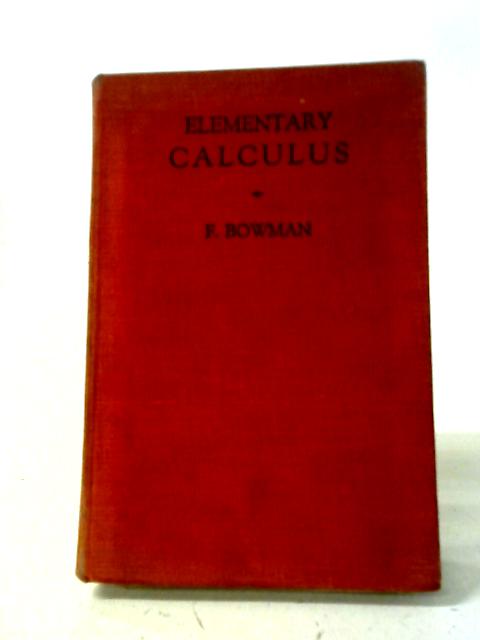 Elementary Calculus von F. Bowman