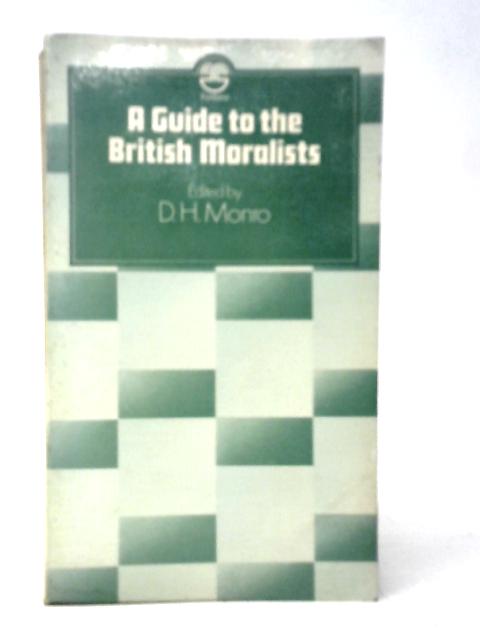 Guide to British Moralists By D.H.Monro
