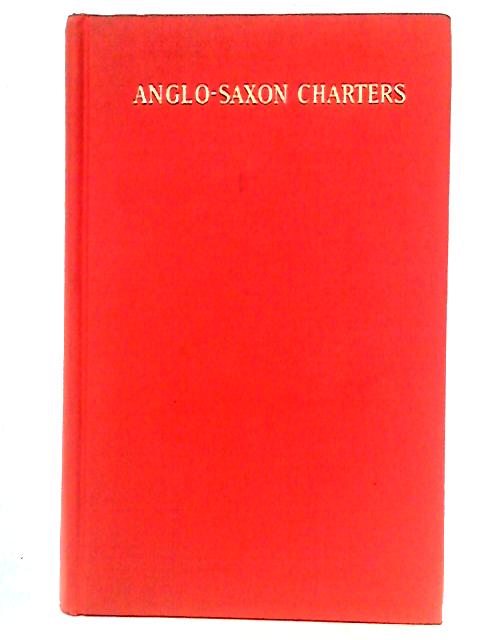 Anglo Saxon Charters By P.H. Sawyer